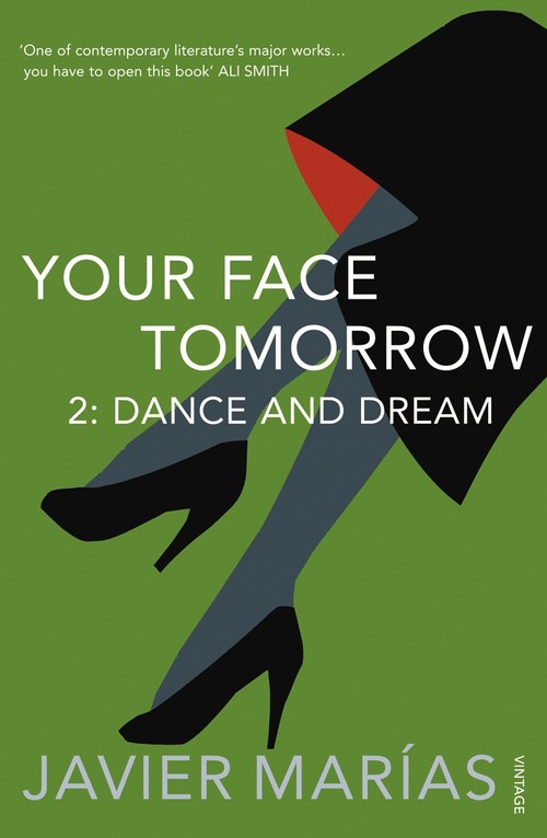 Your Face Tomorrow 2 Dance and Dream