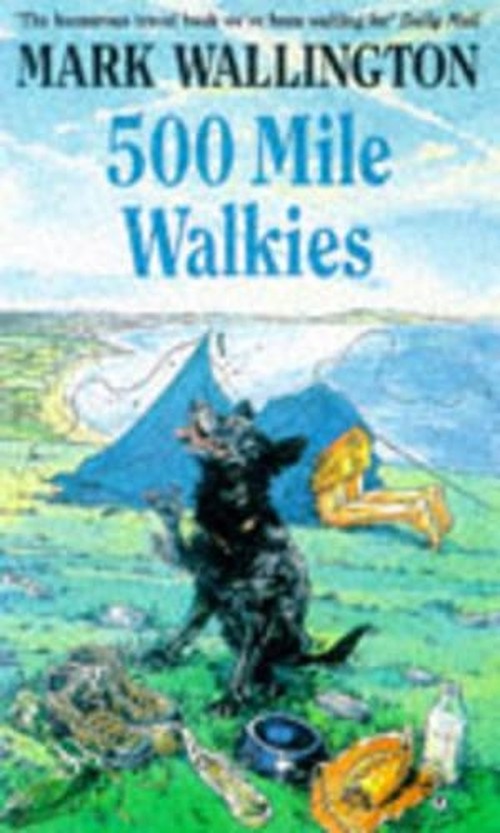 Five Hundred Mile Walkies