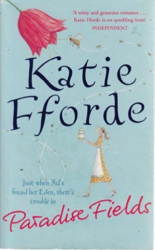Katie Fforde Paradise Fields