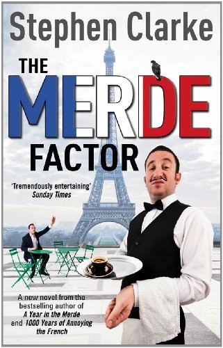 The Merde Factor: (Paul West 5)