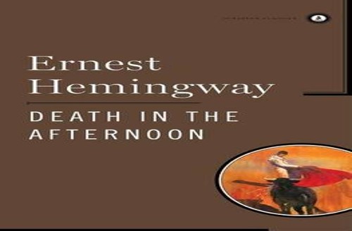 Death In The Afternoon (Vintage Classics) by Ernest Hemingway (2000-10-05)