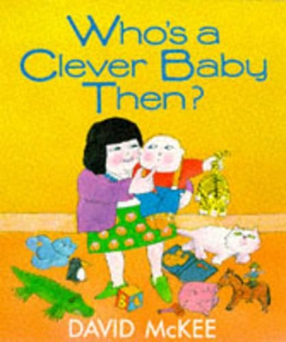 Who's A Clever Baby Then?