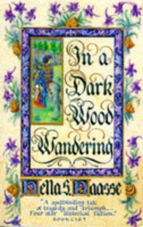 In a Dark Wood Wandering