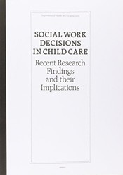 Social work decisions in child care
