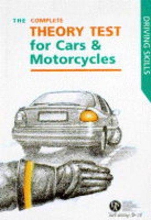 The Complete Theory Test for Cars and Motorcycles