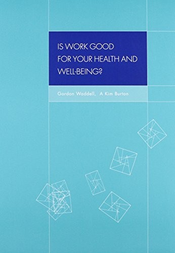 Is work good for your health and well-being?