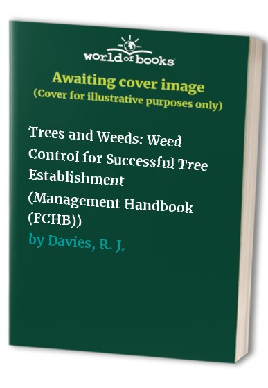 Trees and Weeds: Weed Control for Successful Tree Establishment