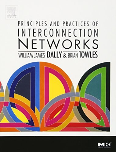 Principles and Practices of Interconnection Networks
