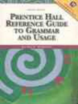 Prentice Hall Reference Guide to Grammar and Usage with Exercises