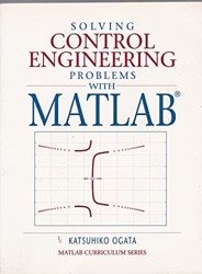 Solving Control Engineering Problems with Matlab