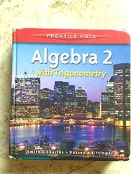 Algebra 2 with Trigonometry by Smith Student Edition 2001c