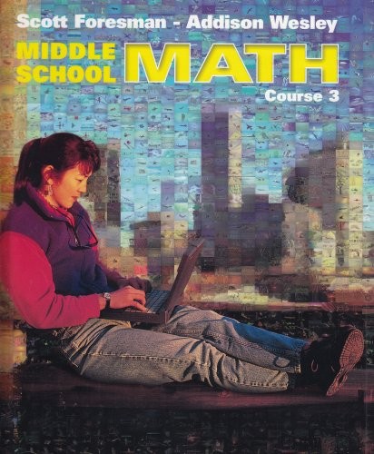Middle School Math Course 3 Student Edition 2002c