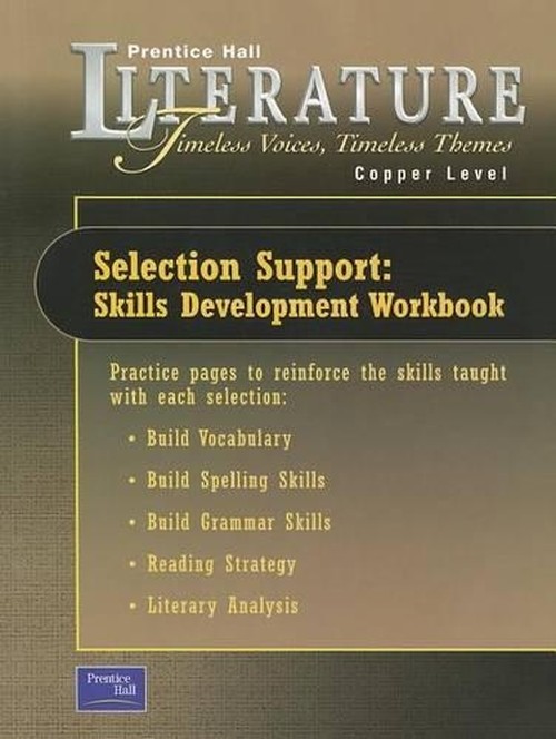 Prentice Hall Literature Timeless Voices Timeless Themes 7th Edition Selection Support Workbook Grade 6 2002c