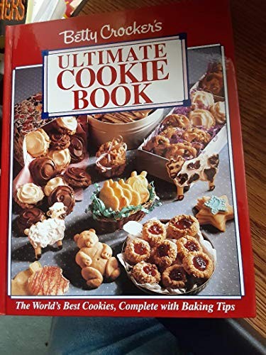 Betty Crocker'S Ultimate Cookie Book