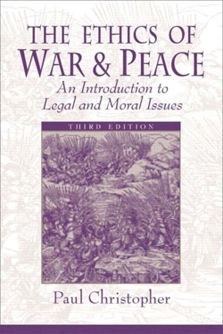 The Ethics of War and Peace
