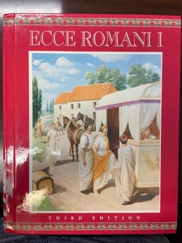Ecce Romani Level 1 Student Edition Hardcover 2005c
