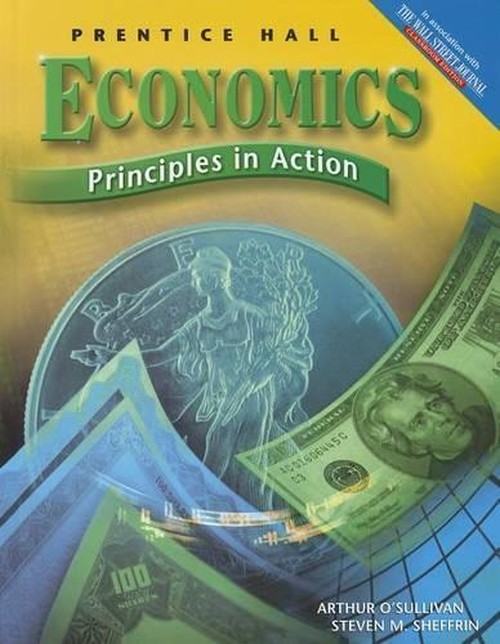 Economics: Principles in Action Student Edition 2nd Edition Revised 2007c