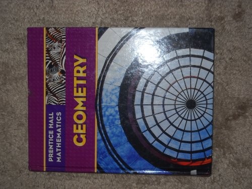 Prentice Hall Math 2007 Student Edition Geometry