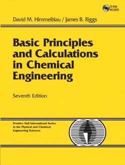 Basic Principles and Calculations in Chemical Engineering