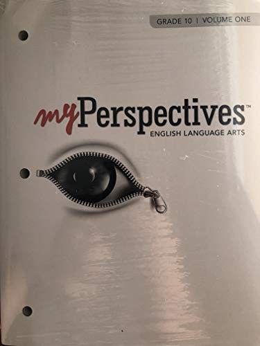 Myperspectives English Language Arts 2017 Student Edition Volumes 1 & 2 Grade 10