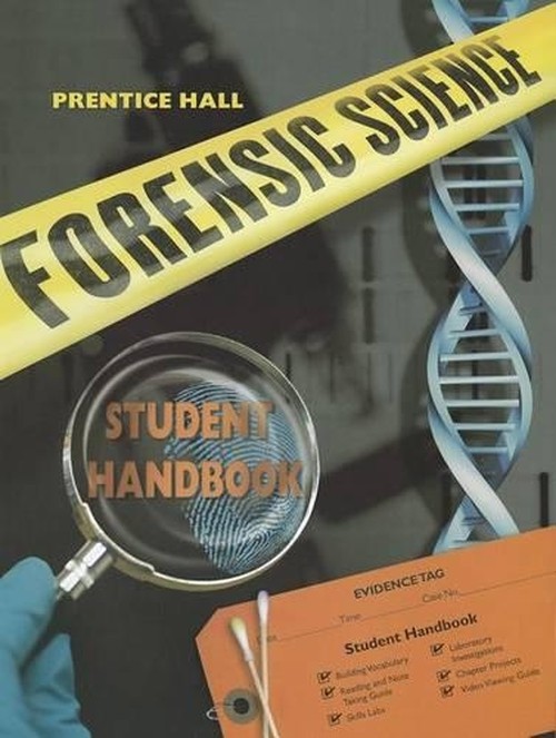 Prentice Hall Forensic Science Student Study Guide & Lab Manual