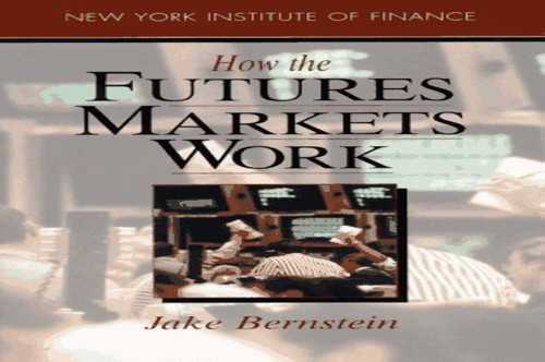 How the Futures Markets Works