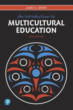 An Introduction to Multicultural Education, An
