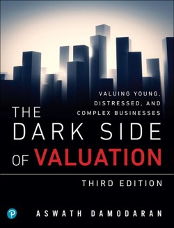 The Dark Side of Valuation, The