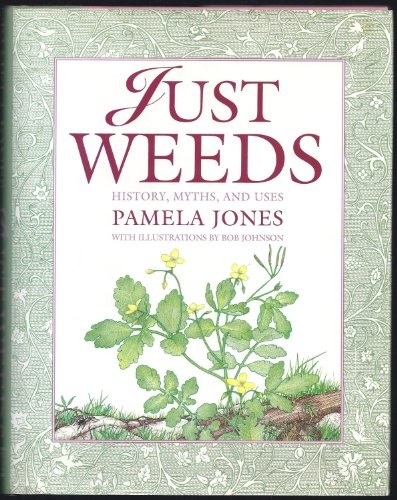 Just Weeds