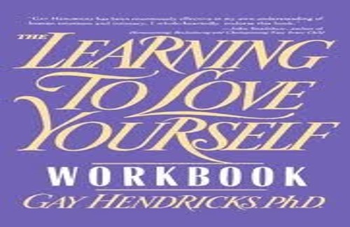 The Learning to Love Yourself Workbook