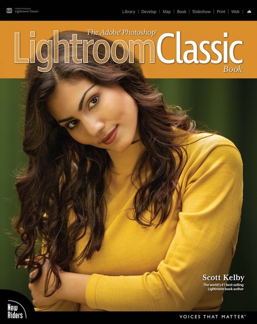 The Adobe Photoshop Lightroom Classic Book, The