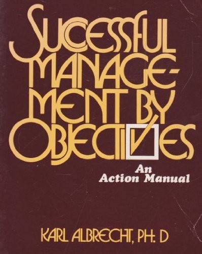Successful Management by Objectives