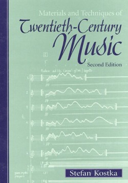 Materials and Techniques of Twentieth-Century Music
