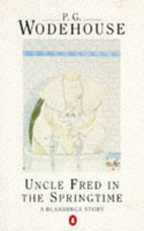 Uncle Fred in the Springtime