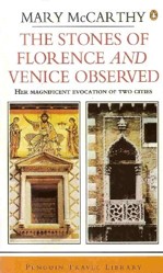 The Stones of Florence And Venice Observed