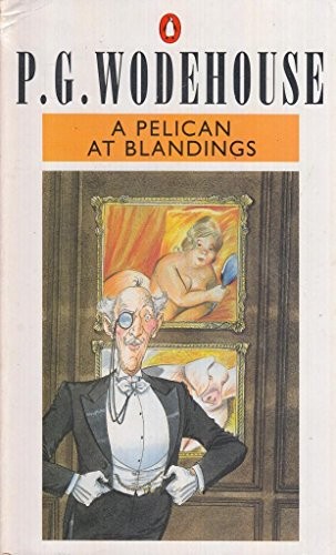 A Pelican at Blandings