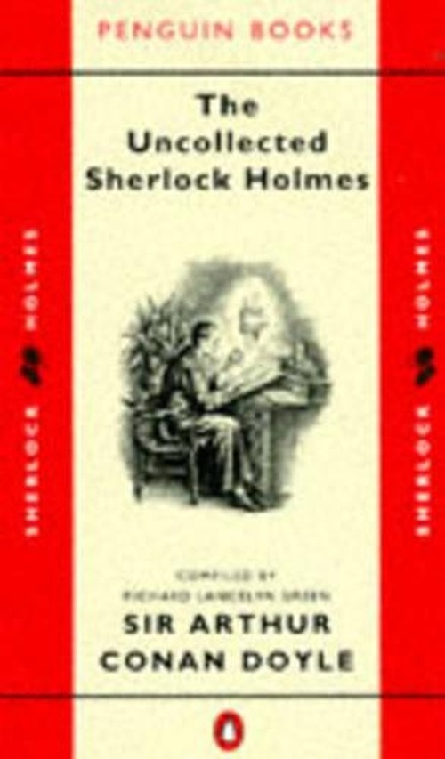 The Uncollected Sherlock Holmes
