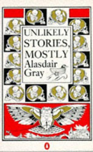 Unlikely Stories, Mostly