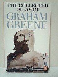 The Collected Plays of Graham Greene
