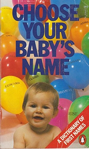 Choose Your Baby's Name