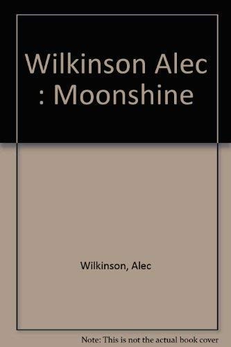 Wilkinson Alec : Moonshine