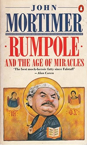 Rumpole And the Age of Miracles