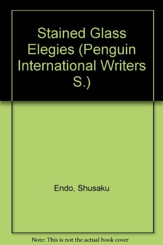 Stained Glass Elegies