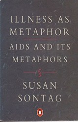 Illness As Metaphor;Aids And Its Metaphors