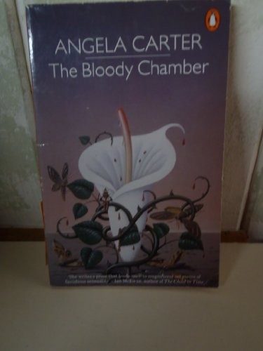 The Bloody Chamber And Other Stories