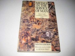 Metals in the Service of Man