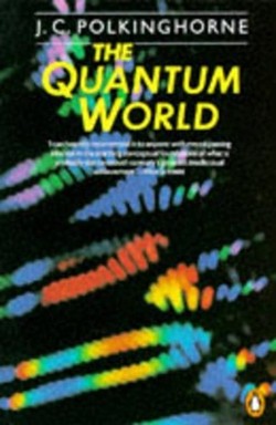 The Quantum World