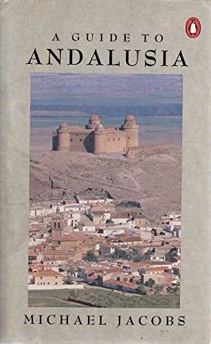 A Guide to Andalusia