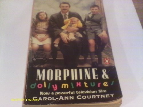 Morphine and Dolly Mixtures