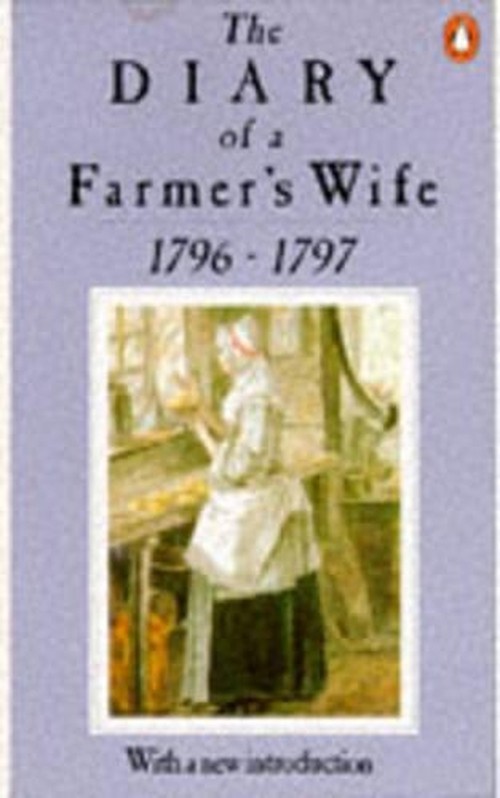 The Diary of a Farmer's Wife 1796-1797